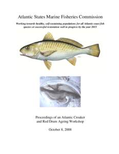 Auditory system / Otolith / Paleontology / Sport fish / Atlantic croaker / Atlantic States Marine Fisheries Commission / Annulus / Red drum / Fish / Sciaenidae / Fish anatomy