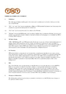 WEBSITE USAGE TERMS AND CONDITIONS 1. Definitions The following definitions shall apply to the terms and conditions set out below which govern the use of this Website.