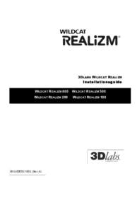 3DLABS WILDCAT REALIZM In stal lati on sgu ide WILDCAT REALIZM 800 W ILDCAT REALIZM 500