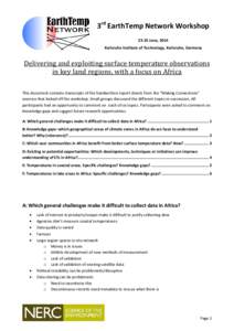 3rd EarthTemp Network WorkshopJune, 2014 Karlsruhe Institute of Technology, Karlsruhe, Germany Delivering and exploiting surface temperature observations in key land regions, with a focus on Africa