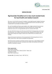 12 December[removed]MEDIA RELEASE Big December Breakfast set to raise much-needed funds for local health and medical research