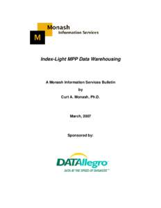 Index-Light MPP Data Warehousing  A Monash Information Services Bulletin by Curt A. Monash, Ph.D.