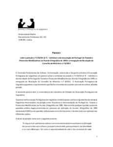 Universidade Aberta Rua da Escola Politécnica Lisboa Parecer sobre a petição n.º 273/XIII (2.ª) – Solicitam a desvinculação de Portugal do Tratado e
