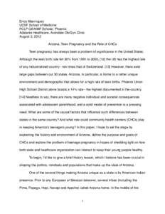 Erica Manrriquez UCSF School of Medicine PCLP GE/NMF Scholar, Phoenix Adelante Healthcare, Avondale Ob/Gyn Clinic August 3, 2012 Arizona, Teen Pregnancy and the Role of CHCs