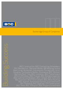 Building Success  Buckeridge Group of Companies BGC Construction, BGC Contracting, Brikmakers, BGC Residential - National Homes, WA Housing Centre,