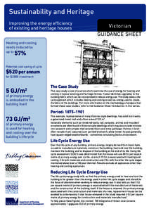 Sustainability and Heritage Improving the energy efficiency of existing and heritage houses Victorian GUIDANCE SHEET