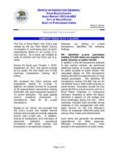 OFFICE OF INSPECTOR GENERAL PALM BEACH COUNTY AUDIT REPORT: 2013-A-0005 CITY OF BOCA RATON AUDIT OF PURCHASING CARDS Sheryl G. Steckler