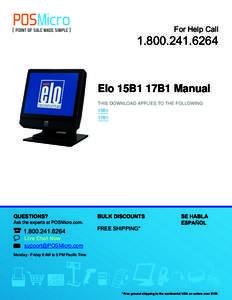 For Help Call[removed]Elo 15B1 17B1 Manual THIS DOWNLOAD APPLIES TO THE FOLLOWING