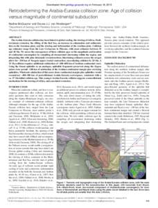 Downloaded from geology.gsapubs.org on February 19, 2013  Retrodeforming the Arabia-Eurasia collision zone: Age of collision versus magnitude of continental subduction Nadine McQuarrie1 and Douwe J.J. van Hinsbergen2* De