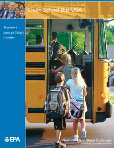 Clean School Bus USA Tomorrow’s Buses for Today’s Children  National Clean Diesel Campaign