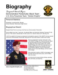 Biography Sergeant David Flynn Demonstration Parachutist, Black Team  U.S. Army Parachute Team, “Golden Knights”