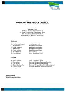ORDINARY MEETING OF COUNCIL Minutes of the Ordinary Meeting of Council held at the James Young Room, Lerderderg Library, 215 Main Street, Bacchus Marsh on Wednesday 15 May 2013 at 7:00 p.m.