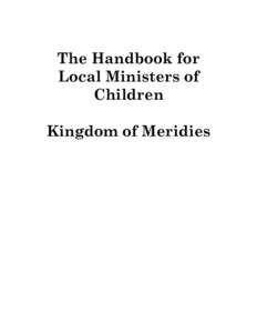 The Handbook for Local Ministers of Children Kingdom of Meridies  Table of Contents
