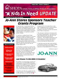 August 2002 • Volume 2, Number 8  School, Home, & Office Products Association Kids In Need UPDATE A Program Of The SHOPA Foundation