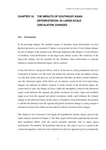 Chapter 10: Large-scale circulation changes  CHAPTER 10: THE IMPACTS OF SOUTHEAST ASIAN DEFORESTATION: (II) LARGE-SCALE