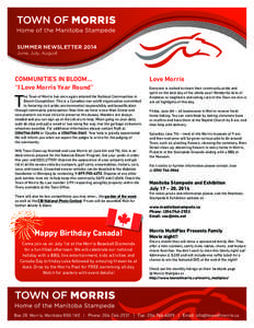 SUMMER NEWSLETTER 2014 June, July, August COMMUNITIES IN BLOOM... “I Love Morris Year Round”