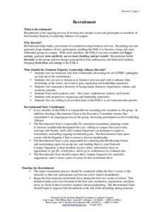 Section 3, page 2  Recruitment What is Recruitment? Recruitment is the ongoing process of inviting new people to join and participate as members of the Feminist Majority Leadership Alliance on campus.