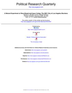 Political Research Quarterly http://prq.sagepub.com A Natural Experiment of Race-Based and Issue Voting: The 2001 City of Los Angeles Elections Marisa A. Abrajano and R. Michael Alvarez Political Research Quarterly 2005;