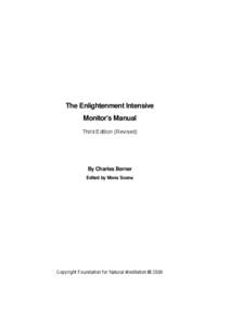 The Enlightenment Intensive Monitor’s Manual Third Edition (Revised) By Charles Berner Edited by Mona Sosna