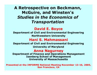 Influence of Beckmann, McGuire, and Winsten's Studies in the Economics of Transportation on Innovations in Modeling, Methodological Developments, and Applications