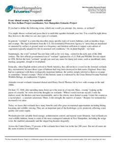 New Hampshire Estuaries Project University of New Hampshire Hewitt Annex, 54 College Rd Durham, NH[removed]From ‘dismal swamp’ to respectable wetland
