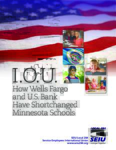 I.O.U.  How Wells Fargo and U.S. Bank Have Shortchanged Minnesota Schools