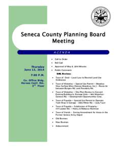 Seneca County Planning Board Meeting AGENDA Thursday June 12, 2014