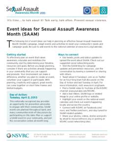 Se ual Assault Awareness Month 2013 IT’S TIME … TO TALK ABOUT IT!