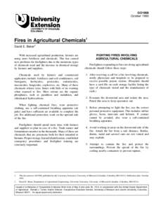 GO1908 October 1993 Fires in Agricultural Chemicals1 David E. Baker2 With increased agricultural production, farmers are