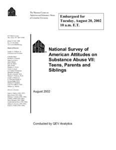 The National Center on Addiction and Substance Abuse at Columbia University Embargoed for Tuesday, August 20, 2002
