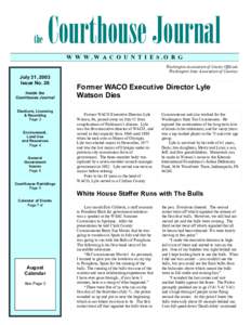 the  Courthouse Journal W W W.W A C O U N T I E S.O R G Washington Association of County Officials Washington State Association of Counties