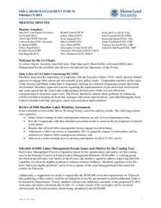 DHS LABOR-MANAGEMENT FORUM February 9, 2011 MEETING MINUTES Member Attendees Jane Holl Lute/Deputy Secretary Jeff Neal/CHCO
