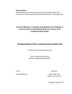 Research Report Mineral Resources and Petrol Engineering, Montanuniversität Leoben (MUL) Civil and Environmental Engineering, Massachusetts Institute of Technology (MIT) Numerical Methods for Tunneling using ABAQUS and 