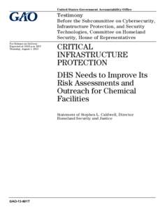GAO-13-801T, CRITICAL INFRASTRUCTURE PROTECTION: DHS Needs to Improve Its Risk Assessments and Outreach for Chemical Facilities