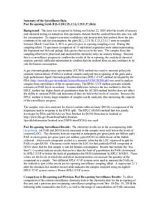 Summary of the Surveillance Data Post Re-opening Grids B12, C28-C29, C32, C35-C37 (fish) Background: This area was re-opened to fishing on October 22, 2010 after the results of sensory and chemical testing on numerous fi