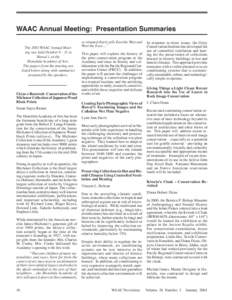 WAAC Annual Meeting: Presentation Summaries The 2003 WAAC Annual Meeting was held October[removed]in Hawai’i, at the Honolulu Academy of Arts. The papers from the meeting are listed below along with summaries