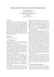 Timing issues in desktop audio playback infrastructure Alexander Patrakov SkyDNS LLC Office 500, House 2, Kulibina Street, Yekaterinburg, Russia