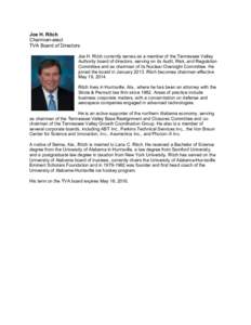 Joe H. Ritch Chairman-elect TVA Board of Directors Joe H. Ritch currently serves as a member of the Tennessee Valley Authority board of directors, serving on its Audit, Risk, and Regulation Committee and as chairman of i