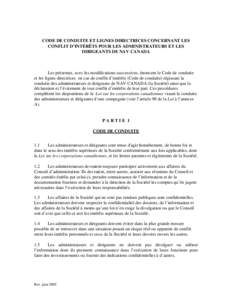 CODE DE CONDUITE ET LIGNES DIRECTRICES CONCERNANT LES CONFLIT D’INTÉRÊTS POUR LES ADMINISTRATEURS ET LES DIRIGEANTS DE NAV CANADA Les présentes, avec les modifications successives, énoncent le Code de conduite et l