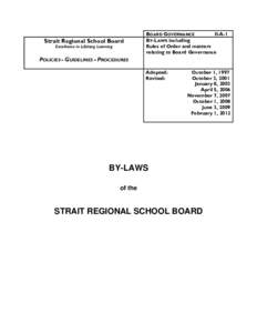 Strait Regional School Board Excellence in Lifelong Learning BOARD GOVERNANCE II-A-1 BY-LAWS including
