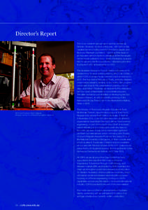 Director’s Report This is our sixteenth annual report and my seventh as Director. However, for most of the year, I left COFS in the capable hands of Acting Director Christophe Gaudin and Business Manager Lisa Melvin. I