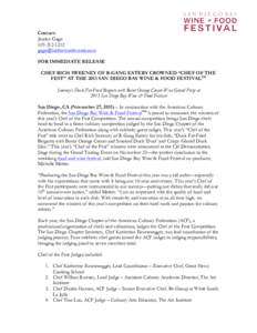 Contact: Jessica GagoFOR IMMEDIATE RELEASE CHEF RICH SWEENEY OF R-GANG EATERY CROWNED “CHEF OF THE