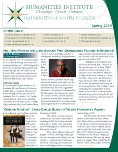 HUMANITIES INSTITUTE  Challenge. Create. Connect. UNIVERSITY OF SOUTH FLORIDA Spring 2013 In this issue: