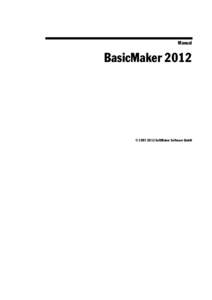 Manual  BasicMaker 2012 © SoftMaker Software GmbH