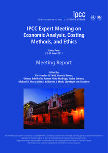 IPCC Expert Meeting on Economic Analysis, Costing Methods, and Ethics Lima, Peru[removed]June 2011