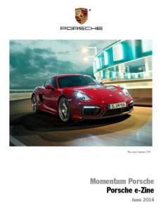 The new Cayman GTS  Momentum Porsche Porsche e-Zine June 2014