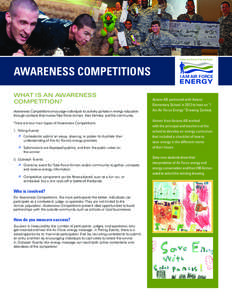 Power the Force. Fuel the Fight.  Awareness Competitions What is an Awareness Competition? Awareness Competitions encourage individuals to actively partake in energy education