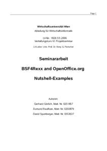 Page 1  Wirtschaftsuniversität Wien Abteilung für Wirtschaftsinformatik LV-Nr.: 1826 SS 2006 Vertiefungskurs VI: Projektseminar