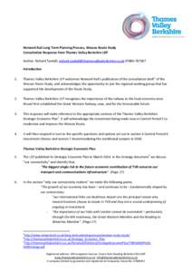 Network Rail Long Term Planning Process, Wessex Route Study Consultation Response from Thames Valley Berkshire LEP Author: Richard Tyndall,  Introduction 1.