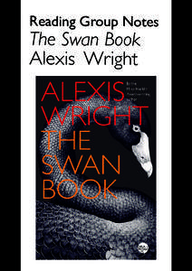 Reading Group Notes  The Swan Book Alexis Wright  Reading Group Notes